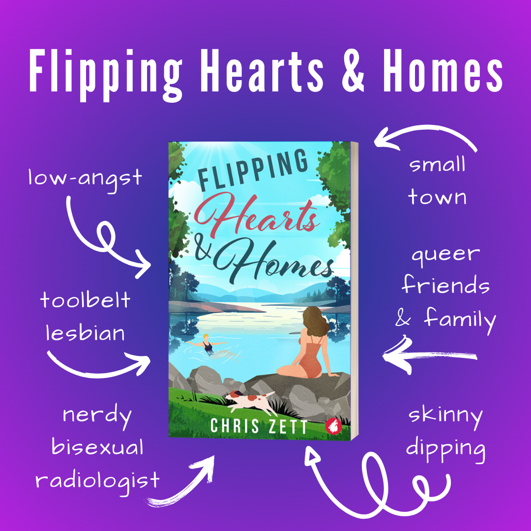 Tropes for Flipping Hearts and Homes: low-angst, small town, toolbelt lesbian, nerdy bisexual radiologist, skinny dipping, queer freinds and family